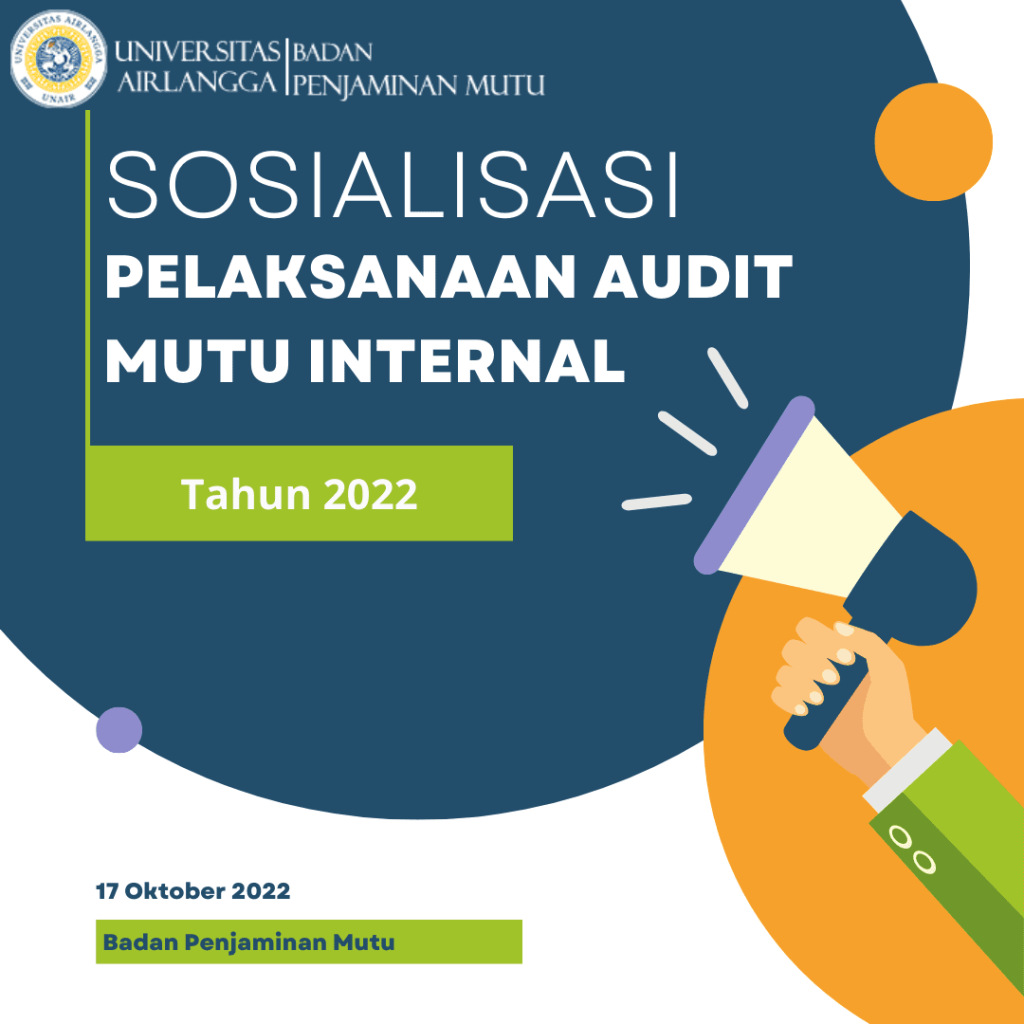 Sosialisasi Pelaksanaan Audit Mutu Internal Tahun 2022