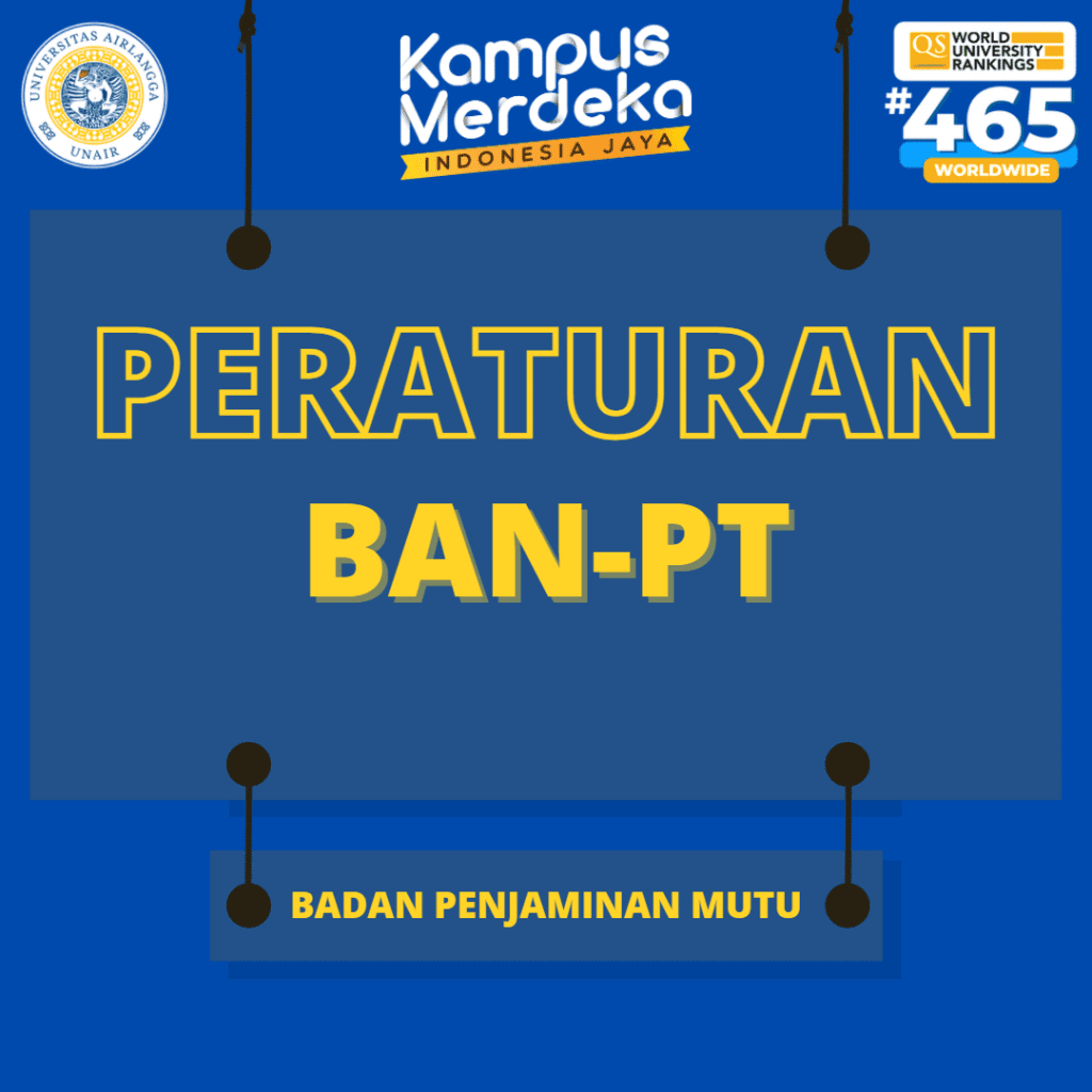 Peraturan Badan Akreditasi Nasional Perguruan Tinggi Nomor 1 Tahun 2022 ...